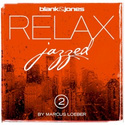 Relax: Jazzed 2