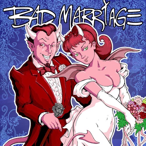 Bad Marriage