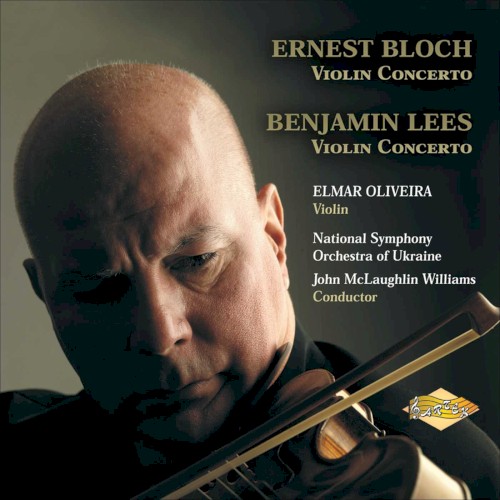 Bloch: Violin Concerto / Lees: Violin Concerto
