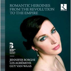 Romantic Heroines: From the Revolution to the Empire