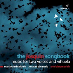 The Josquin Songbook: Music for Two Voices and Vihuela