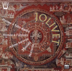 Hymne à Saint-André / Hymne à l'Univers / Arioso barocco / Mandala / Nocturne