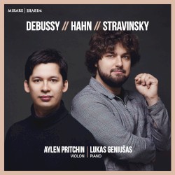 Debussy // Hahn // Stravinsky