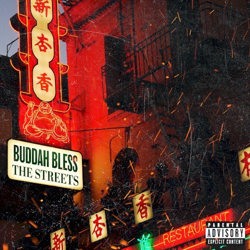 Buddah Bless The Streets