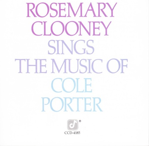 Rosemary Clooney Sings the Music of Cole Porter