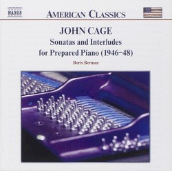 Sonatas and Interludes for Prepared Piano