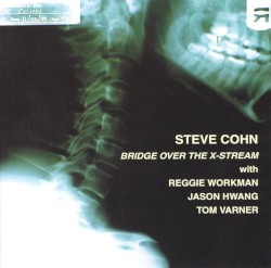 Bridge Over the X-Stream