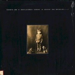 Reflexões Sobre a Crise do Desejo...