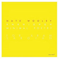 Knknighgh (Minimal Poetry for Aram Saroyan)