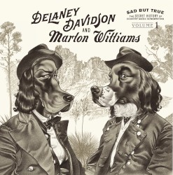 Sad but True, Volume 1: The Secret History of Country Music Songwriting