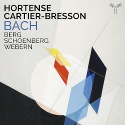 Bach / Berg / Schoenberg / Webern