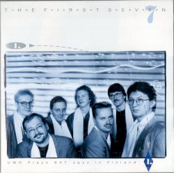 The First Seven: UMO Plays BAT Jazz in Finland