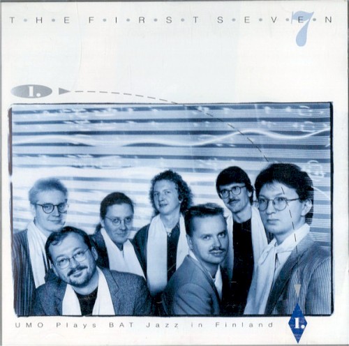 The First Seven: UMO Plays BAT Jazz in Finland