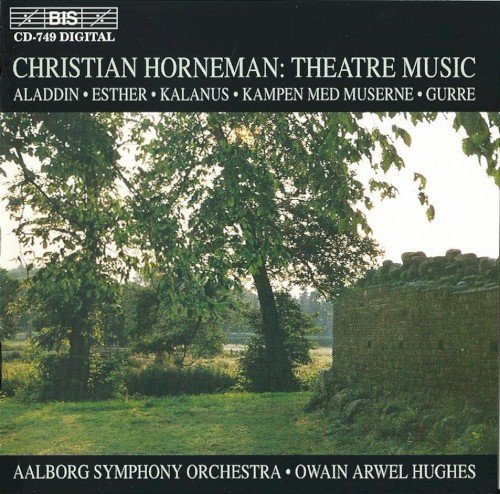 Theatre Music: Aladdin / Esther / Kalanus / Kampen med muserne / Gurre