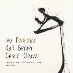 The Art of the Improv Trio, Volume 1