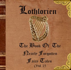 The Book of the Nearly Forgotten Fairy Tales (Vol 2)