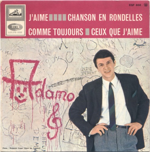 J’aime / Chanson en rondelles / Comme toujours / Ceux que j’aime