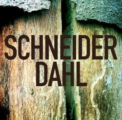SCHNEIDER DAHL