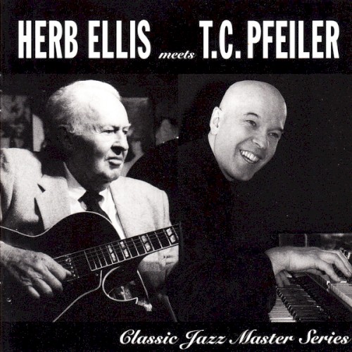 Herb Ellis Meets T.C. Pfeiler