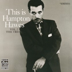 The Trio, Volume 2: This Is Hampton Hawes