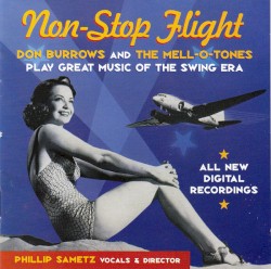 Non-Stop Flight: Great Music of the Swing Era