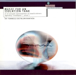 Music for an Isolation Tank