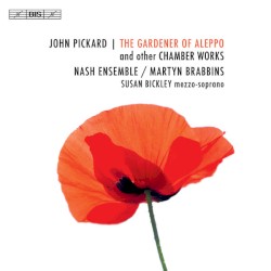 The Gardener of Aleppo and other Chamber Works