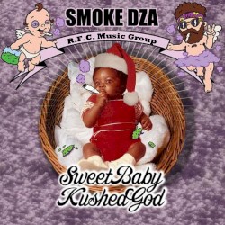 Sweet Baby Kushed God