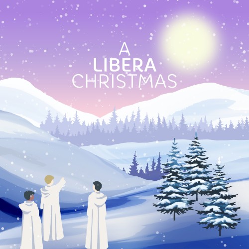 A Libera Christmas