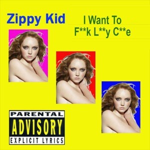 I Want to F**k L**y C**e