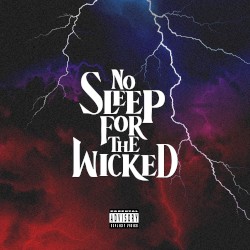 No Sleep for the Wicked