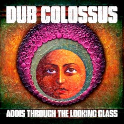 Addis Through the Looking Glass