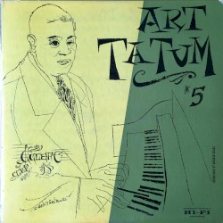 The Genius Of Art Tatum #5