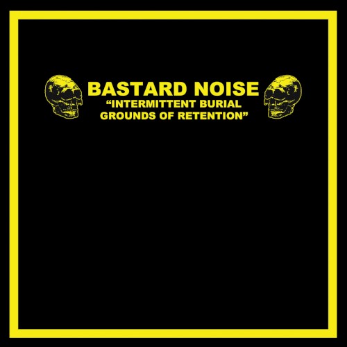 Oldest & Bastard Noise