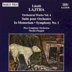 Suite Pour Orchestre / In Memoriam / Symphony No. 1