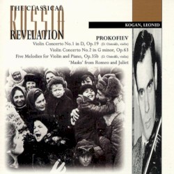 Violin Concerto no.1 in D, op. 19 / Violin Concerto no. 2 in G minor, op. 63 / Five Melodies for Violin and Piano, op. 35b / Masks from Romeo and Juliet