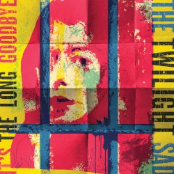 IT’S THE LONG GOODBYE