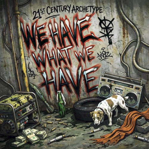 We Have What We Have