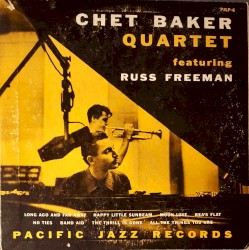 Chet Baker Quartet featuring Russ Freeman