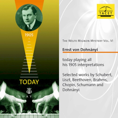 The Welte Mignon Mystery, Vol. 6: Ernst von Dohnányi