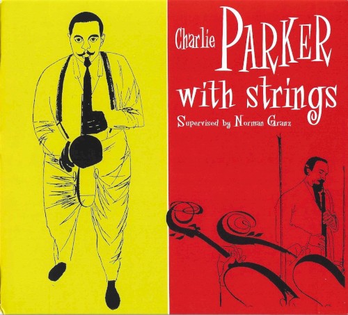 Charlie Parker With Strings