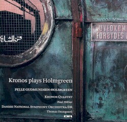 Kronos Plays Holmgreen