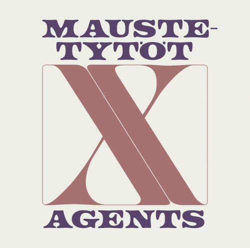 Maustetytöt X Agents