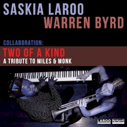 Two of a Kind: A Tribute to Miles & Monk