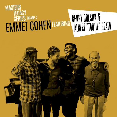 Masters Legacy Series, Vol. Three: Benny Golson & Albert “Tootie” Heath