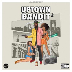 Uptown Bandits 2