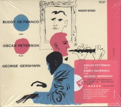 Buddy DeFranco and Oscar Peterson Play George Gershwin