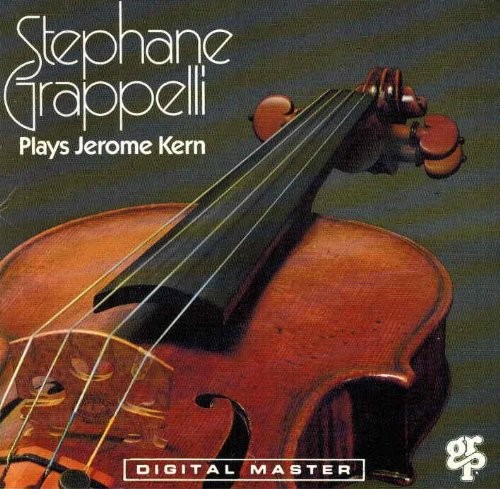 Stéphane Grappelli Plays Jerome Kern