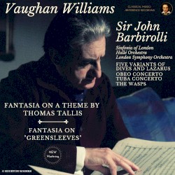 Fantasia on a Theme by Thomas Tallis / Fantasia on "Greensleeves"