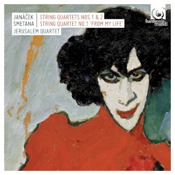 Janáček: String Quartets nos. 1 & 2 / Smetana: String Quartet no. 1 "From My Life"